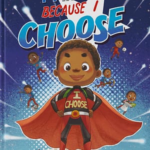 I am because I choose by Patrice McLaurin