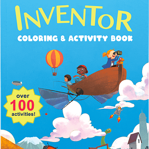 Have you Thanked an Inventor Coloring and Activity Book