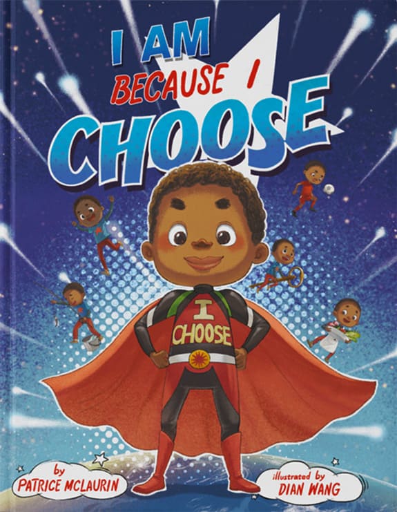 I am because I choose by Patrice McLaurin